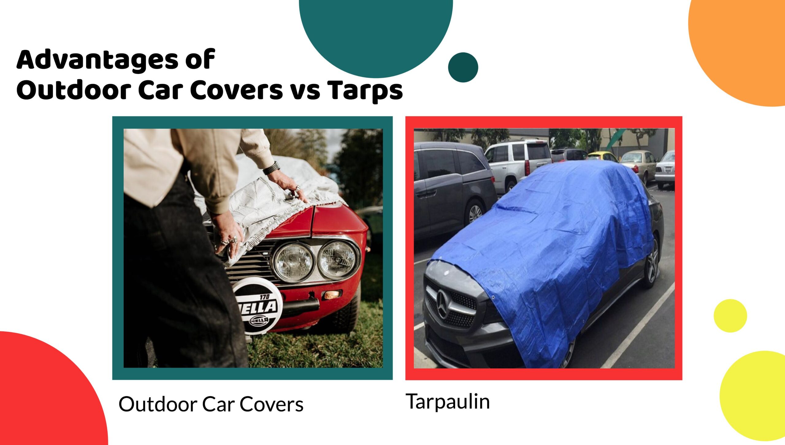 Outdoor Car Covers vs Tarps