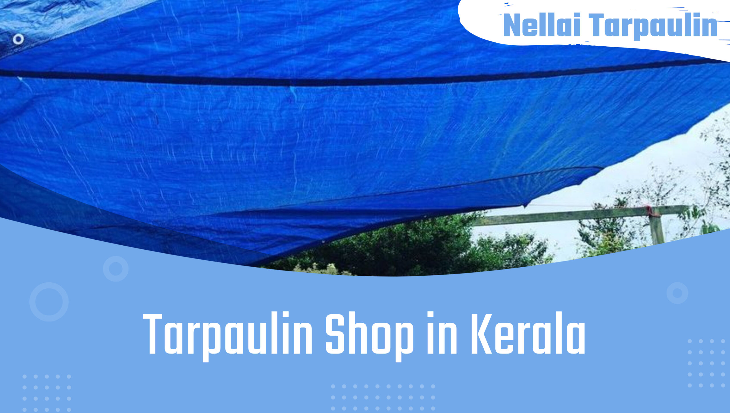 Tarpaulin shop in Kerala | Tarpaulin Shop