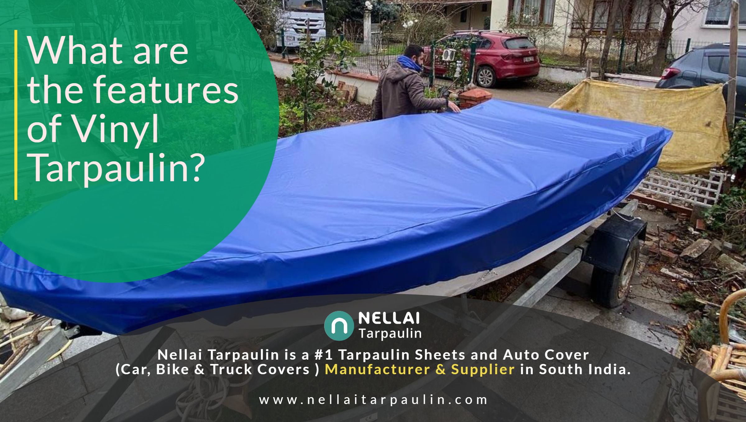 What are the features of Vinyl Tarpaulin?