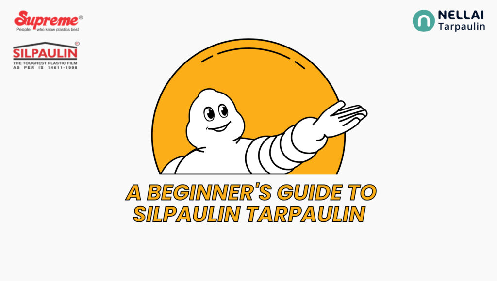 A beginner's guide to Silpaulin Tarpaulins