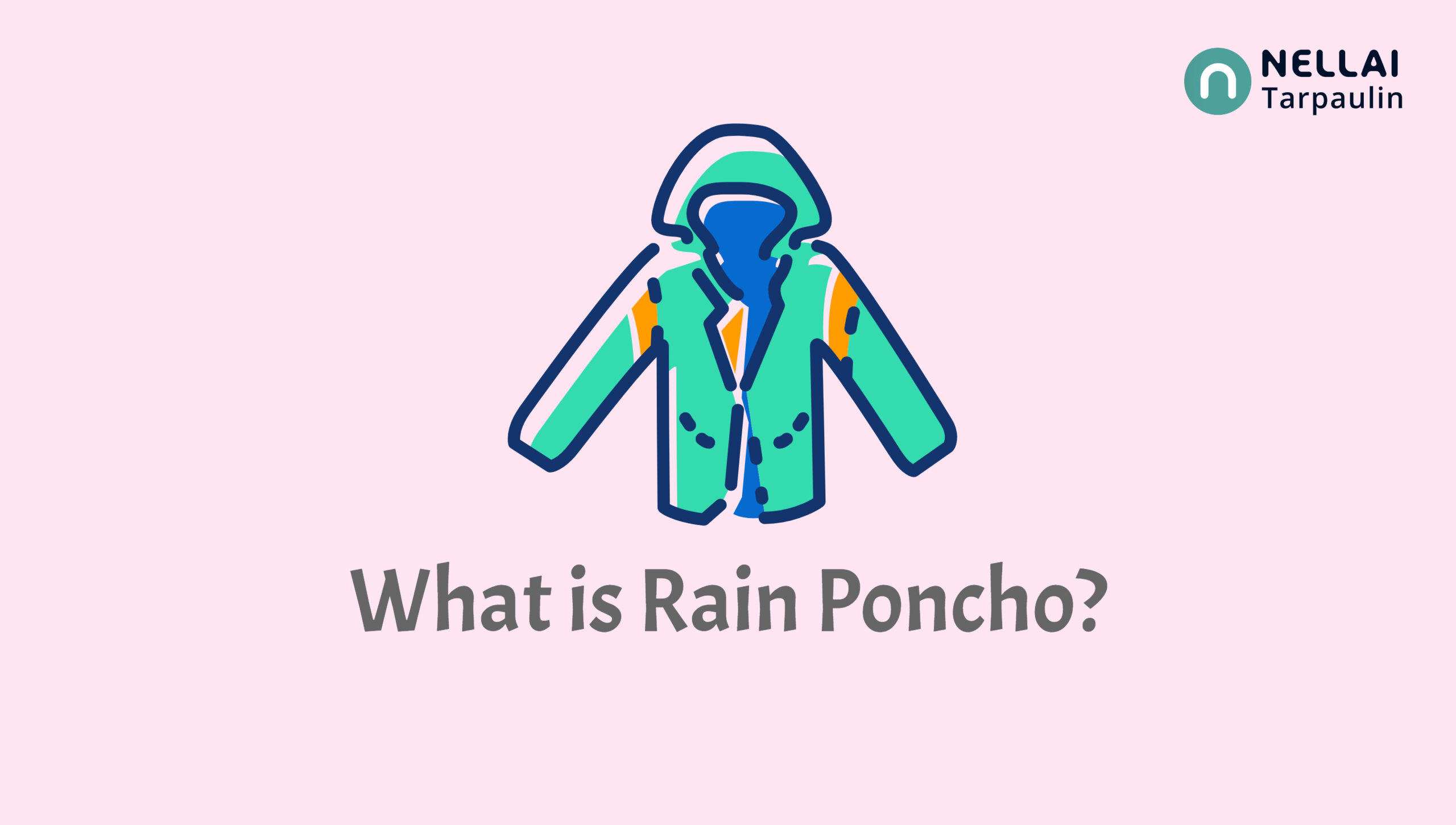 What is Rain Poncho?